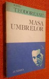 Masa umbrelor - Ionel Teodoroiu