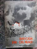 Gheorghe Dinu (Stephan Roll) - Baricada din calimara -Articole, reportaje (1979)