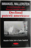 Declinul puterii americane &ndash; Immanuel Wallerstein