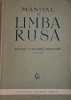 Manual Limba Rusa Ciclul I - Carte de invatare rusa pentru incepatori si avansati