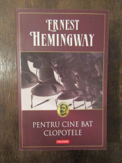 PENTRU CINE BAT CLOPOTELE - ERNEST HEMINGWAY foto