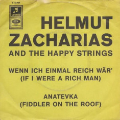 Vinil 7&amp;#039;&amp;#039; Helmut Zacharias And The Happy Strings ? Wenn Ich Einmal Reich War&amp;#039; / Anatevka foto