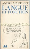 Cumpara ieftin Langue Et Fonction - Andre Martinet, Franceza, 1969, 220 pagini, Curs de limba franceza