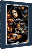 Fantoma de la Opera. The Phantom of the Opera, Universul Juridic