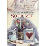 Helen Exley - Unui om cu totul deosebit, sotul meu (Editia: 2002)