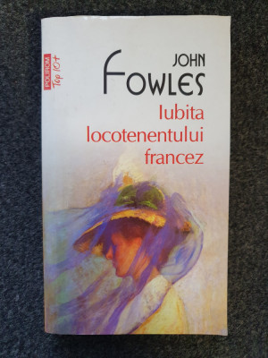 IUBITA LOCOTENENTULUI FRANCEZ - John Fowles 2011 foto