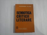 SEMIOTICA CRITICII LITERARE - CARMEN VLAD