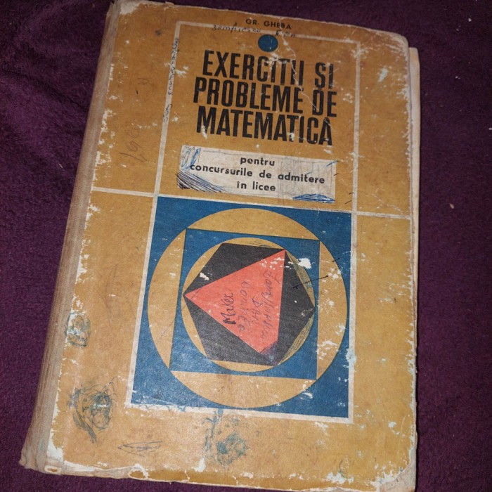 Exercitii si probleme de matematica,concursurile de admitere in licee,GR.GHEBA