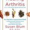 Healing Arthritis: Your 3-Step Guide to Conquering Arthritis Naturally