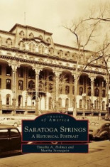 Saratoga Springs: A Historical Portrait foto