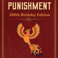Crime and Punishment: 200th Birthday Edition