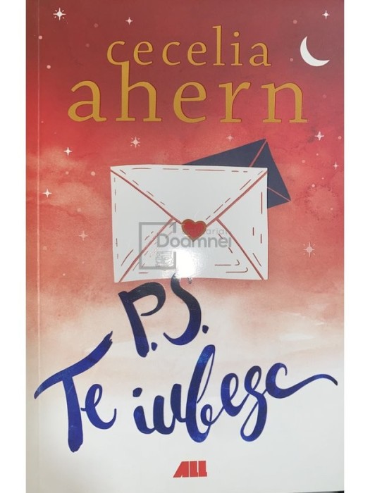 Cecelia Ahern - P.S. Te iubesc (Editia: 2020)