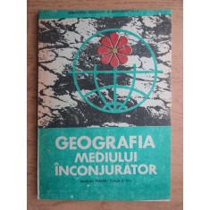 Geografia mediului inconjurator. Manual pentru clasa a XI-a (1988)