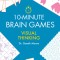 10-Minute Brain Games: Visual Thinking