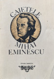 Caietele Mihai Eminescu - Marin Bucur ,559887