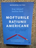 Mofturile ratiunii americane - Greg Lukianoff , Jonathan Haidt