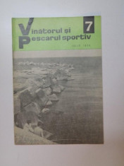 VANATORUL SI PESCARUL SPORTIV , NO. 7 , IULIE 1970 foto