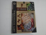 LE RUNE - LA CONSAPEVOLEZZA DELLA COSCIENZA - ARTI DIVINATORIE - CODEX REGIUS, EDDA POETICA, IL DISCORSO DI HAR