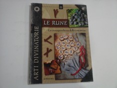 LE RUNE - LA CONSAPEVOLEZZA DELLA COSCIENZA - ARTI DIVINATORIE - CODEX REGIUS, EDDA POETICA, IL DISCORSO DI HAR
