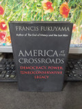 Francis Fukuyama, America at the Crossroads, Yale University Press, 2006, 057
