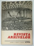 REVISTA ARHIVELOR ANUL LXI, Vol. XLVI Nr. IV de MIOARA TUDORICA, 1984