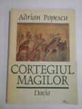 CORTEGIUL MAGILOR - ADRIAN POPESCU