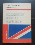 Gramatica limbii engleze - Leon Levițchi, Ioan Preda
