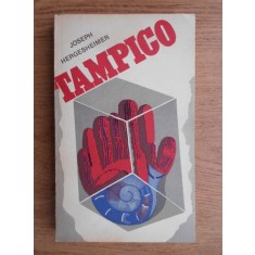 Joseph Hergesheimer - Tampico