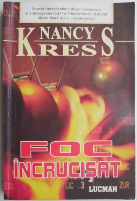 Foc incatusat &amp;ndash; Nancy Kress foto