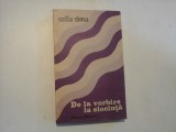 DE LA VORBIRE LA ELOCINTA - Cella DIMA