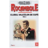 Ponson du Terrail - Rocambole: Clubul valetilor de cupa - vol. 4 - 127109