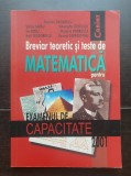 Breviar teoretic și teste de matematică pentru Examenul de Capacitate - Dumitru Săvulescu, Ștefan Sabău, Gheorghe Cristescu