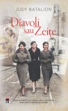 Diavoli sau Zeite - Judy Batalion - RAO