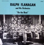 Vinil LP Ralph Flanagan And His Orchestra &ndash; "On The Beat" = DISC VINIL NOU ! = (SIGILAT) (M)