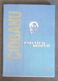 ESTETICA MORTII-M.M. CIOBANU-352760