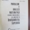 Probleme de analiza matematica pentru concursurile de admitere in invatamantul superior-Marcel N.Rosculet, Ovidiu I.Popescu