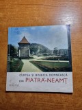 Monumente istorice - curtea si biserica domneasca piatra neamt - din anul 1969