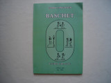 Baschet. Curs grafic - Ciorba Constantin, 2006, Alta editura