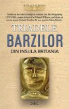 Triadele barzilor Insula Britania - Paperback brosat - Carti Beletristica Romane