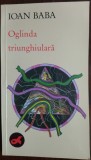 Cumpara ieftin IOAN BABA: OGLINDA TRIUNGHIULARA (VERSURI HAIKU) [ED. LIBERTATEA/NOVI SAD, 1990]