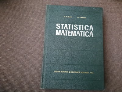 Statistica matematica D. Firescu, G. Mihoc 26/1 foto