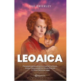 Leoaica. Povestea extraordinara a mamei lui Saroo, eroina interpretata de Nicole Kidman in filmul fenomen Lion - Sue Brierley