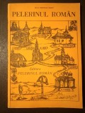 Diacon Gheorghe Băbuț - Pelerinul rom&acirc;n (Oradea, 1992) (sublinieri creion)