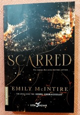 Scarred. Seria Never After Vol. 2. Editura Leda Bazar, 2025 - Emily McIntire