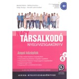 Nagy t&aacute;rsalkod&oacute; nyelvvizsgak&ouml;nyv - Angol k&ouml;z&eacute;pfok B2 - + CD mell&eacute;klet - Ber&eacute;ndi M&aacute;rta