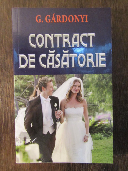 Contract de casatorie - G. Gardonyi , 2015