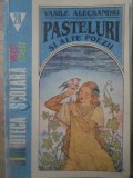 Pasteluri si Alte Poezii - Vasile Alecsandri - Biblioteca Scolara - Editura Porto-Franco, 1992 - Carte Poezie