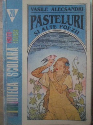 PASTELURI SI ALTE POEZII-VASILE ALECSANDRI-255323 foto