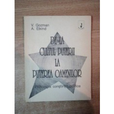 DE LA CULTUL PUTERII LA PUTEREA OAMENILOR de V., GOZMAN , A. ETKIND