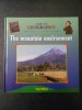 CLARE HIBBERT - STEP-UP GEOGRAPHY. THE MOUNTAIN ENVIRONMENT